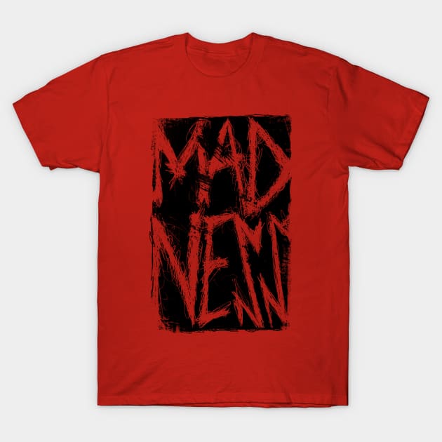 madness T-Shirt by sebstadraws